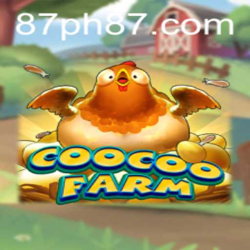 Discover the Fun and Adventure of CooCooFarm: A New Gaming Sensation